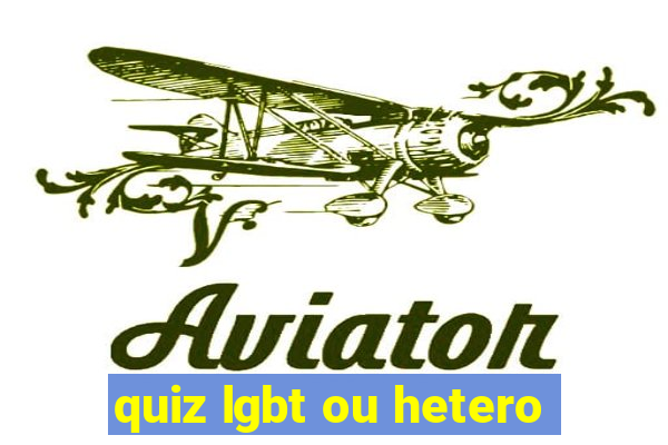 quiz lgbt ou hetero